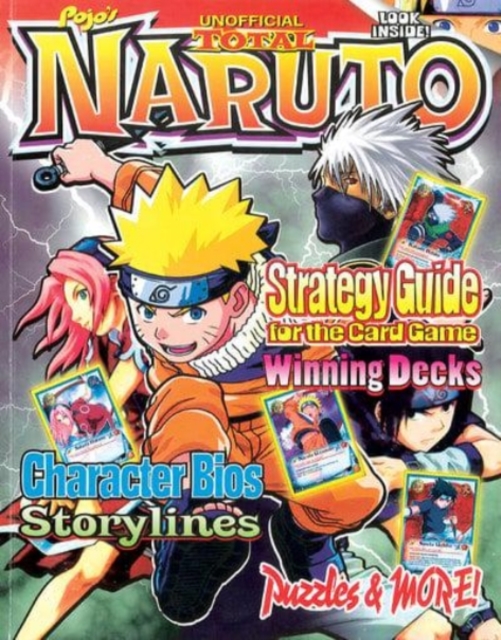 Pojo's Unofficial Total Naruto : Strategy Guide for the Card Game, Paperback / softback Book