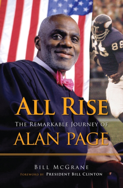 All Rise : The Remarkable Journey of Alan Page, Hardback Book