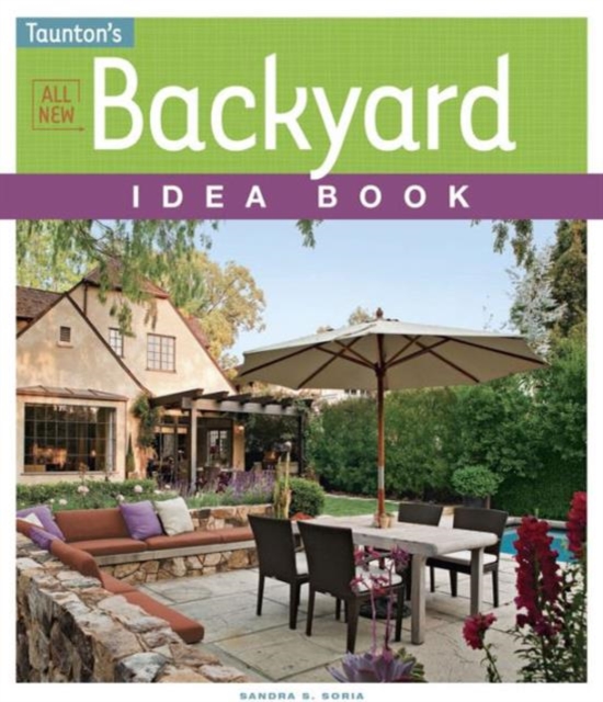 All New Backyard Idea Book, Paperback / softback Book
