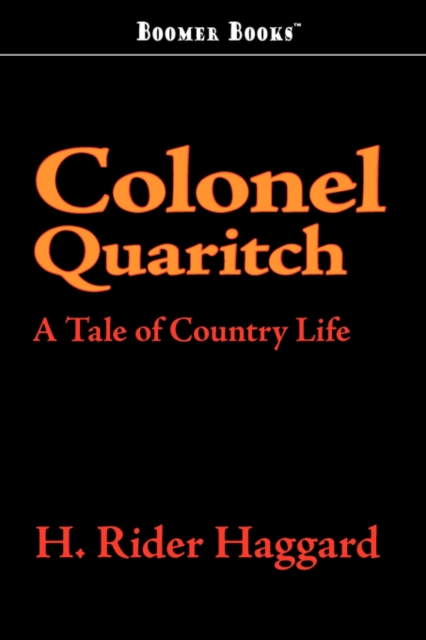 Colonel Quaritch, V. C., Paperback / softback Book