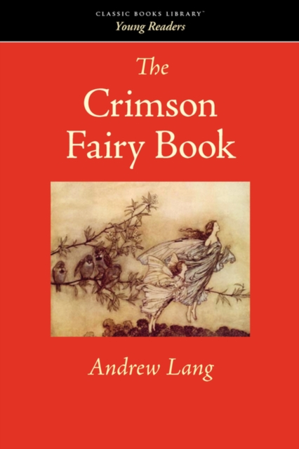 The Crimson Fairy Book, Paperback / softback Book