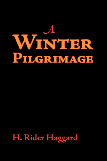 A Winter Pilgrimage, Large-Print Edition, Paperback / softback Book