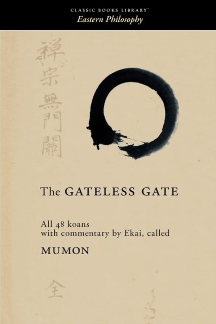 The Gateless Gate, Paperback / softback Book