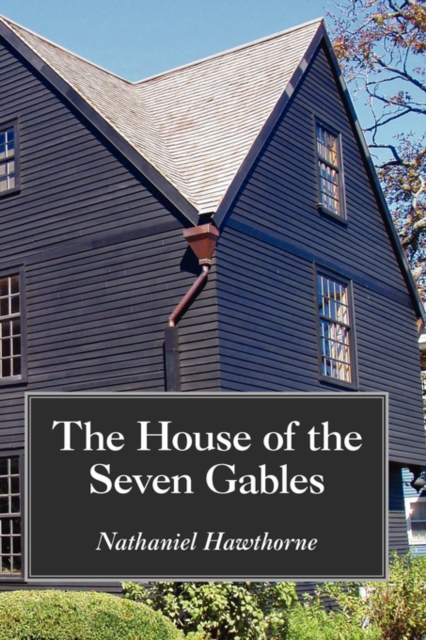 The House of the Seven Gables, Large-Print Edition, Paperback / softback Book