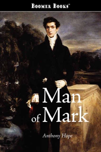 A Man of Mark, Paperback / softback Book