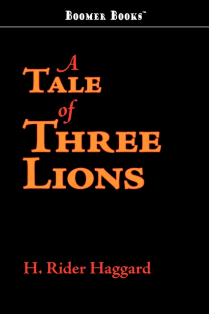 A Tale of Three Lions, Paperback / softback Book