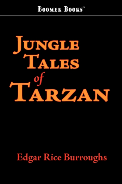Jungle Tales of Tarzan, Paperback / softback Book