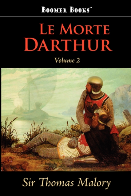 Le Morte Darthur, Vol. 2, Paperback / softback Book