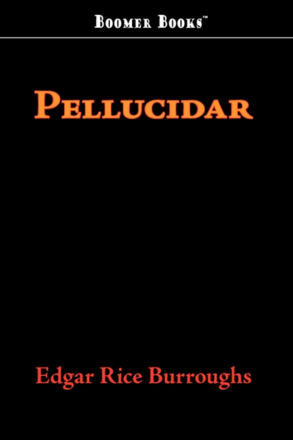 Pellucidar, Paperback / softback Book