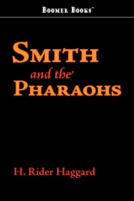 Smith and the Pharaohs, Paperback / softback Book