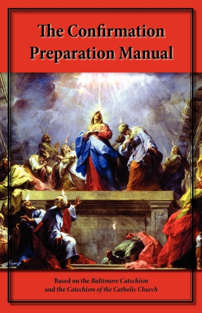 The Confirmation Preparation Manual, Paperback / softback Book