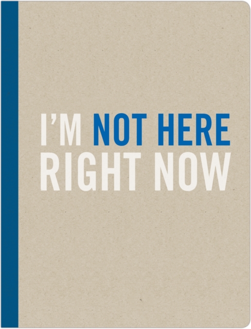 Not Here Journal, Miscellaneous print Book