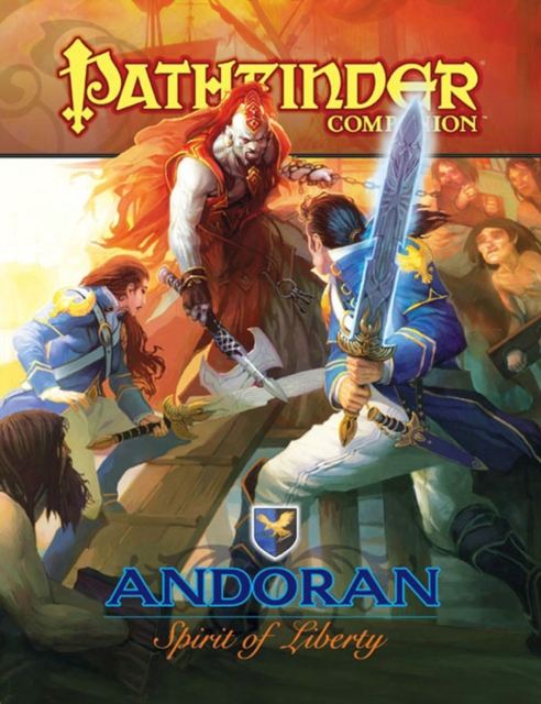 Pathfinder Companion: Andoran, Spirit of Liberty, Paperback Book
