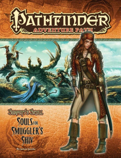 Pathfinder Adventure Path: The Serpent's Skull : Souls for the Smuggler's Shiv Part 1, Paperback Book