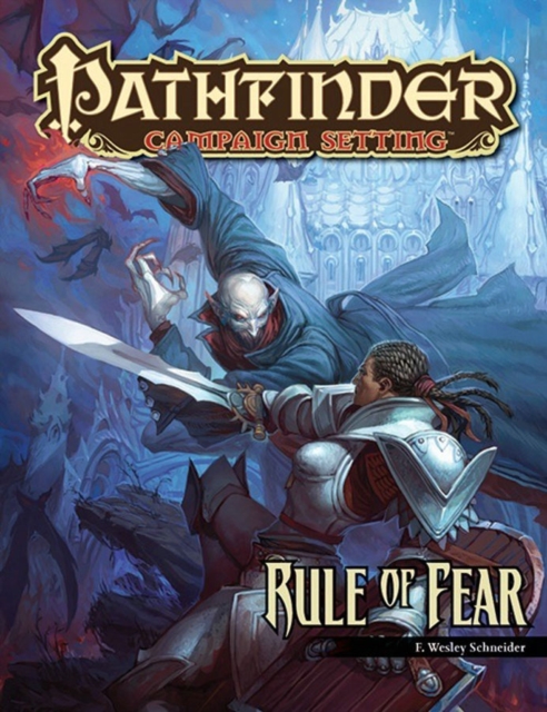 Pathfinder Campaign Setting: Rule of Fear, Paperback Book