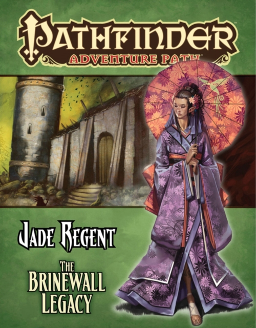 Pathfinder Adventure Path: Jade Regent Part 1 - The Brinewall Legacy, Paperback Book