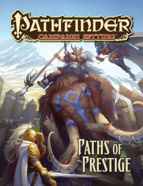 Pathfinder Campaign Setting: Paths of Prestige, Paperback Book
