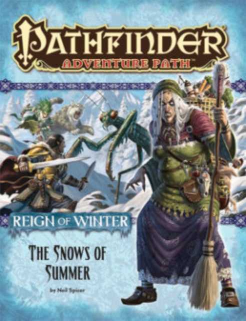 Pathfinder Adventure Path : Reign of Winter - The Snows of Summer Pt. 1, Paperback Book