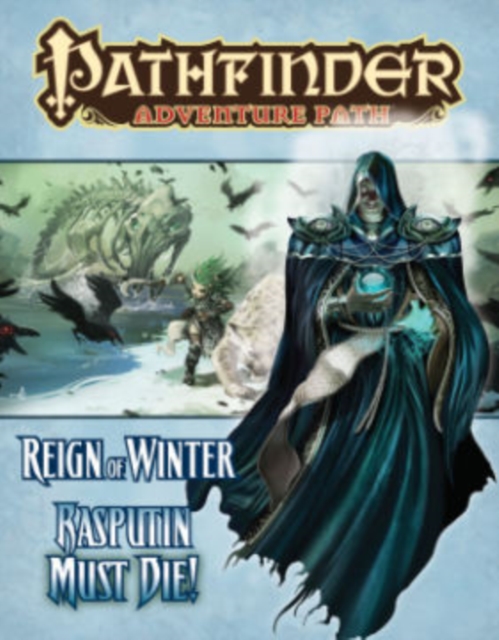 Pathfinder Adventure Path: Reign of Winter Part 5 - Rasputin Must Die, Paperback / softback Book