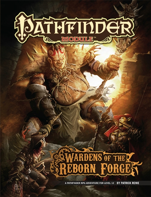 Pathfinder Module: Wardens of the Reborn Forge, Paperback / softback Book