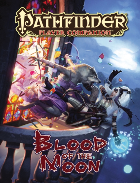 Pathfinder Player Companion: Blood of the Moon, Paperback / softback Book