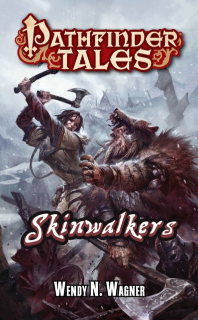 Pathfinder Tales: Skinwalkers, Paperback / softback Book