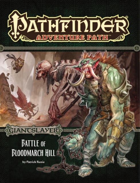Pathfinder Adventure Path: Giantslayer Part 1 - Battle of Bloodmarch Hill, Paperback / softback Book