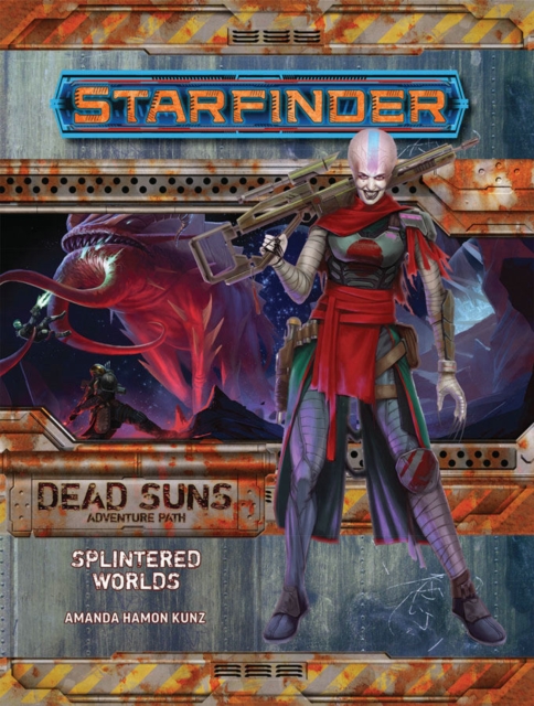 Starfinder Adventure Path: Splintered Worlds (Dead Suns 3 of 6), Paperback / softback Book
