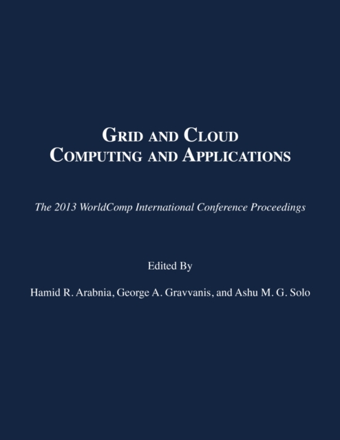 Grid and Cloud Computing and Applications, Paperback / softback Book
