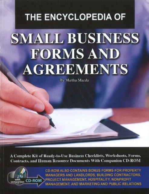 Encyclopedia of Small Business Forms & Agreements : A Complete Kit of Ready-to-Use Business Checklists, Worksheets, Forms, Contracts & Human Resource Documents, Paperback / softback Book