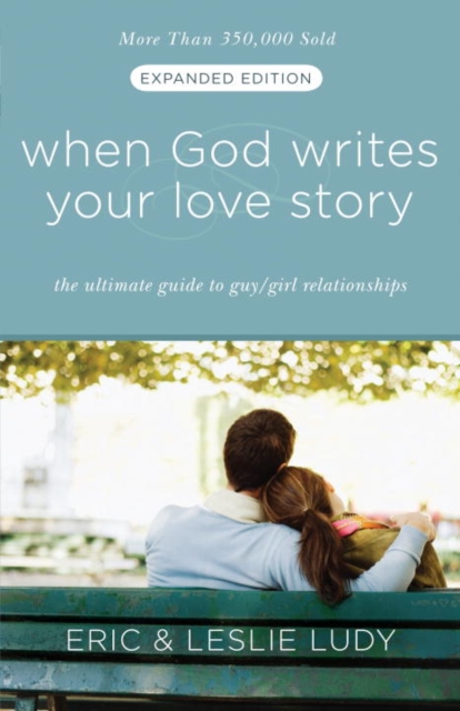 When God Writes Your Love Story (Expanded Edition), EPUB eBook