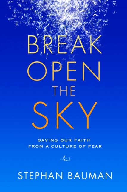 Break Open the Sky, EPUB eBook