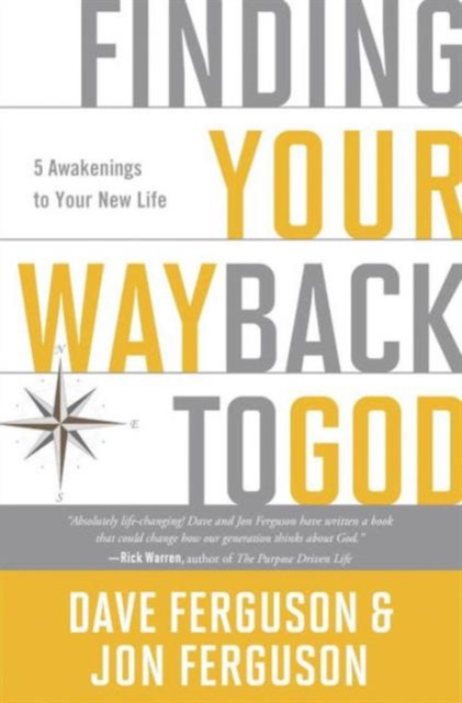 Finding your Way Back to God : Five Awakenings to your New Life, Hardback Book