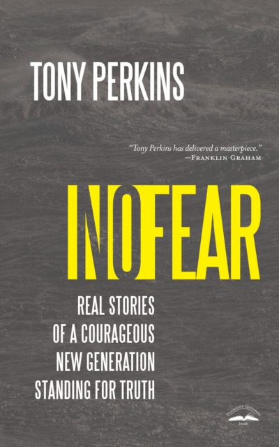 No Fear : Real Stories of a Courageous New Generation Standing for Truth, Paperback / softback Book