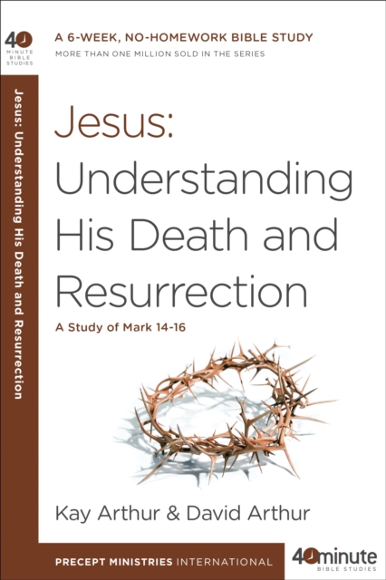 Jesus: Understanding His Death and Resurrection, EPUB eBook