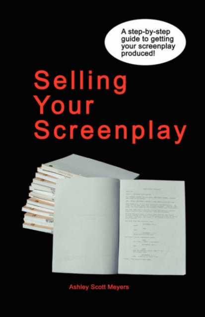 Selling Your Screenplay, Paperback / softback Book