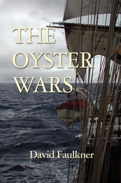 The Oyster Wars, Hardback Book