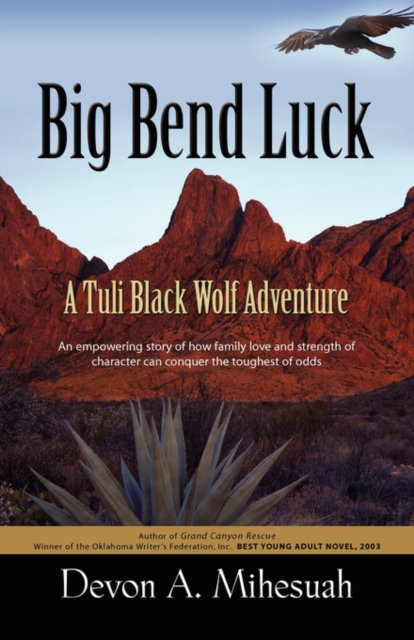 Big Bend Luck : A Tuli Black Wolf Adventure, Paperback / softback Book