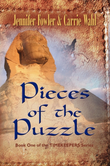 Pieces of the Puzzle : Timekeepers Series - Book One, Hardback Book