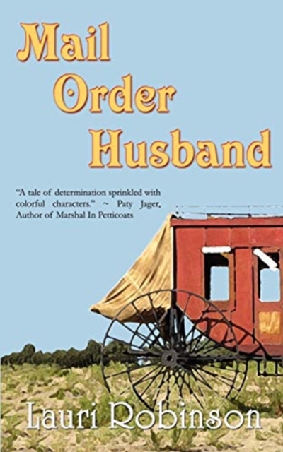 Mail Order Husband, Paperback / softback Book