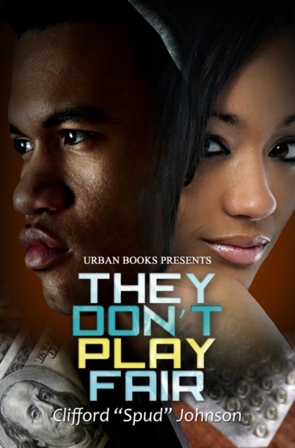 They Don't Play Fair : #3 in the Playing Fair Series, Paperback / softback Book