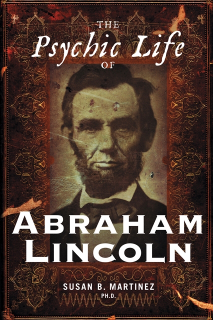 The Psychic Life of Abraham Lincoln, EPUB eBook