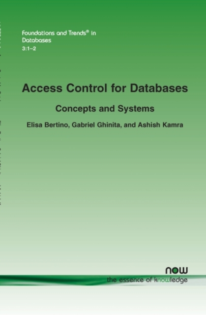 Access Control for Databases : Concepts and Systems, Paperback / softback Book