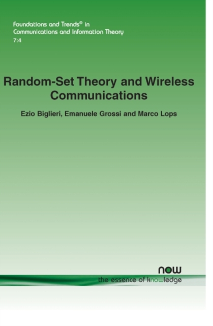 Random-Set Theory and Wireless Communications, Paperback / softback Book