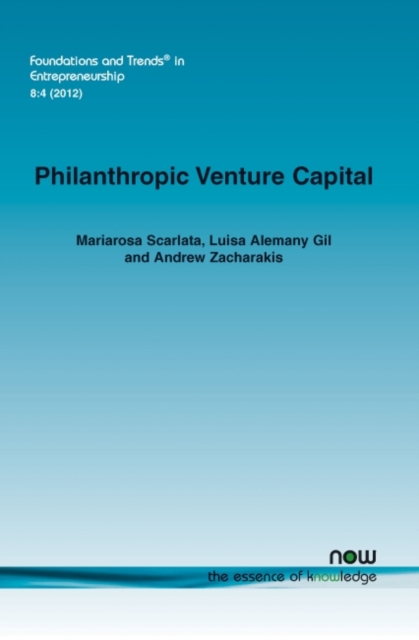 Philanthropic Venture Capital : Venture Capital for Social Entrepreneurs?, Paperback / softback Book
