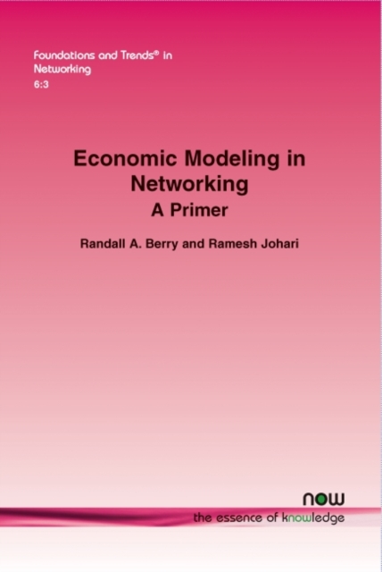Economic Modeling in Networking : A Primer, Paperback / softback Book