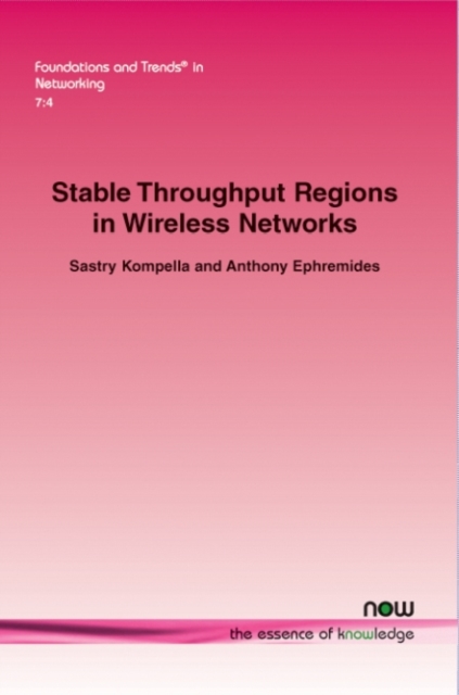 Stable Throughput Regions in Wireless Networks, Paperback / softback Book