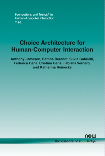 Choice Architecture for Human-Computer Interaction, Paperback / softback Book