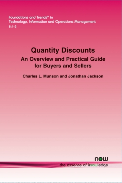 Quantity Discounts : An Overview and Practical Guide for Buyers and Sellers, Paperback / softback Book