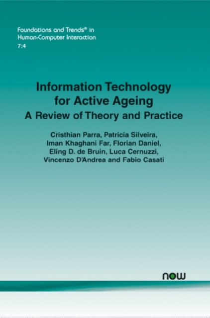Information Technology for Active Ageing : A Review of Theory and Practice, Paperback / softback Book